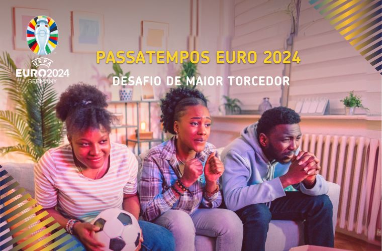 Passatempos Euro 2024 - Desafio de maior torcedor